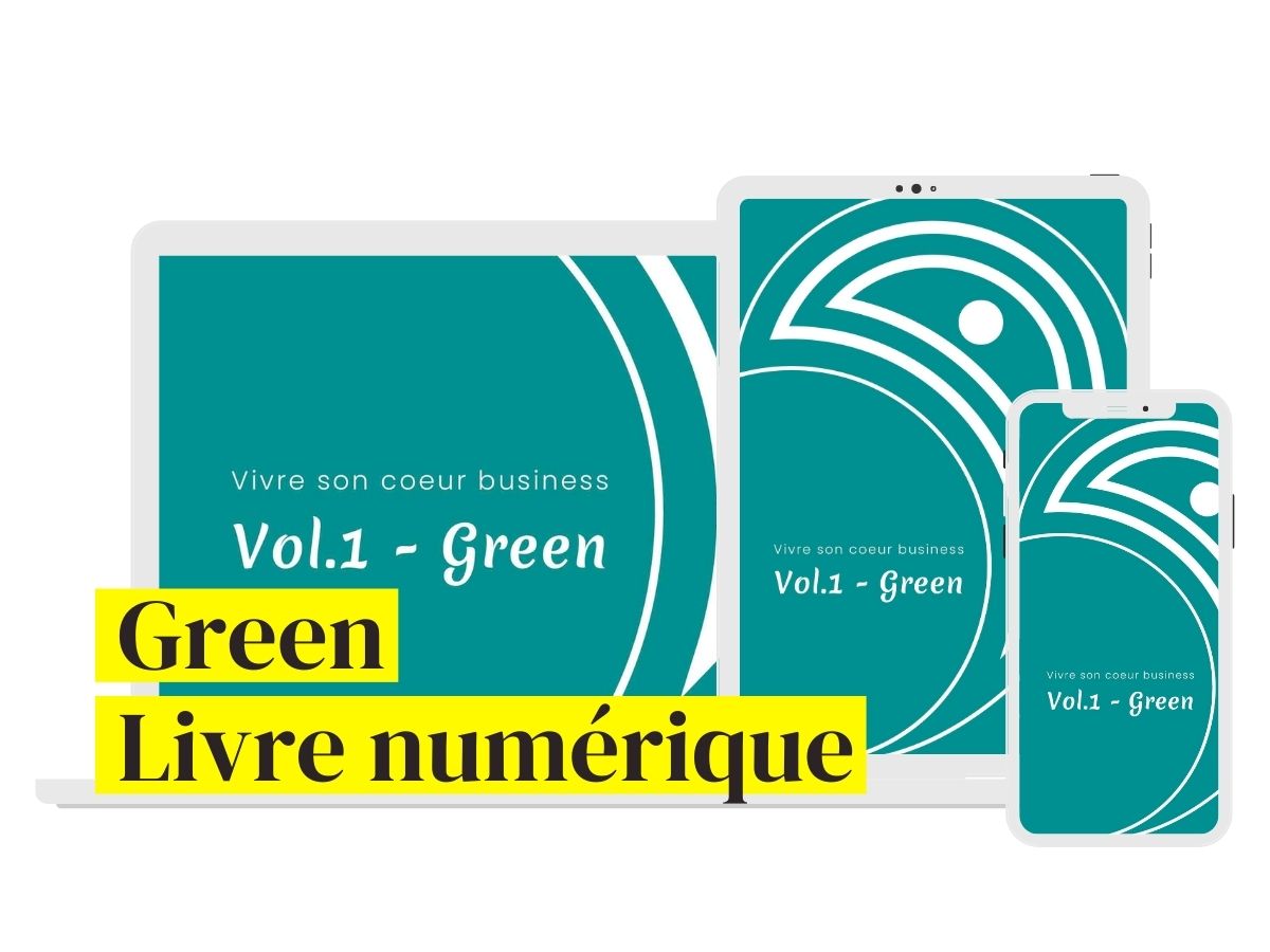 Green - eBook - Valérie Demont - Greenheart Business - LausanneHeart - livre audio - Valérie Demont - Greenheart Business - Lausanne