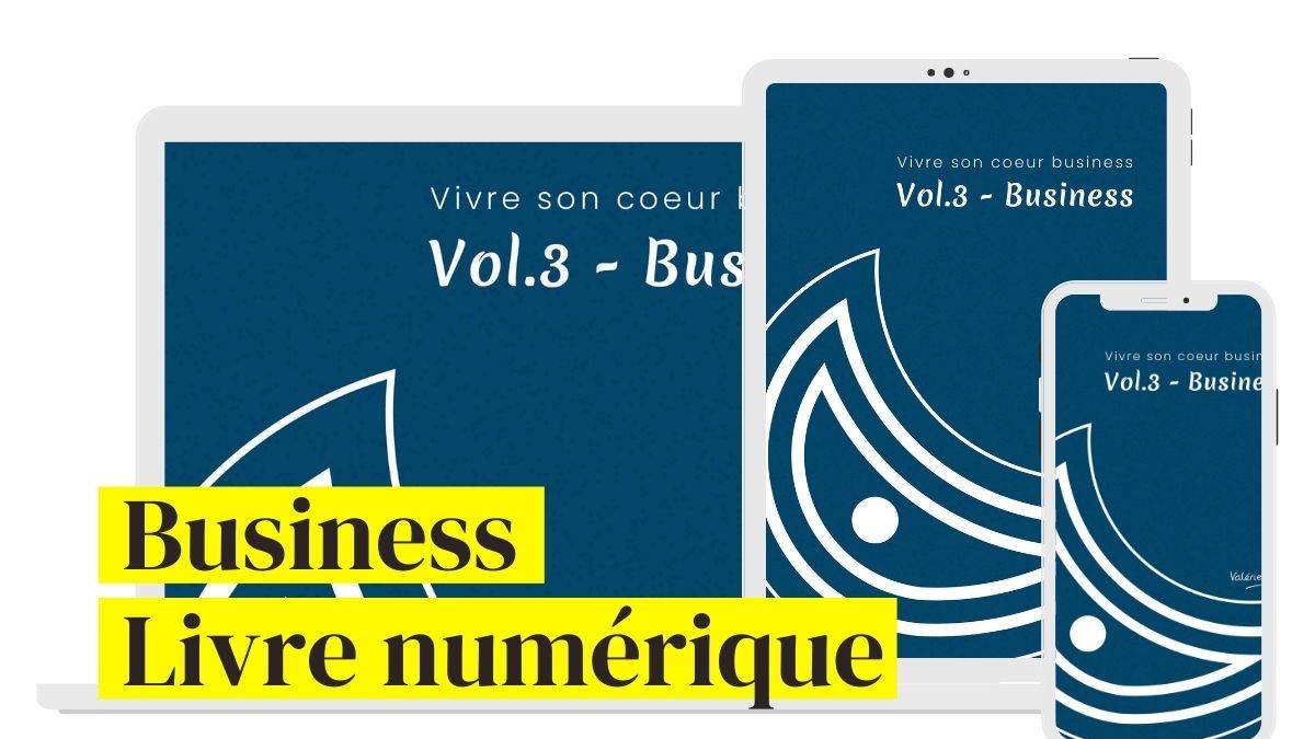 Business - eBook - Valérie Demont - Greenheart Business - LausanneHeart - livre audio - Valérie Demont - Greenheart Business - Lausanne
