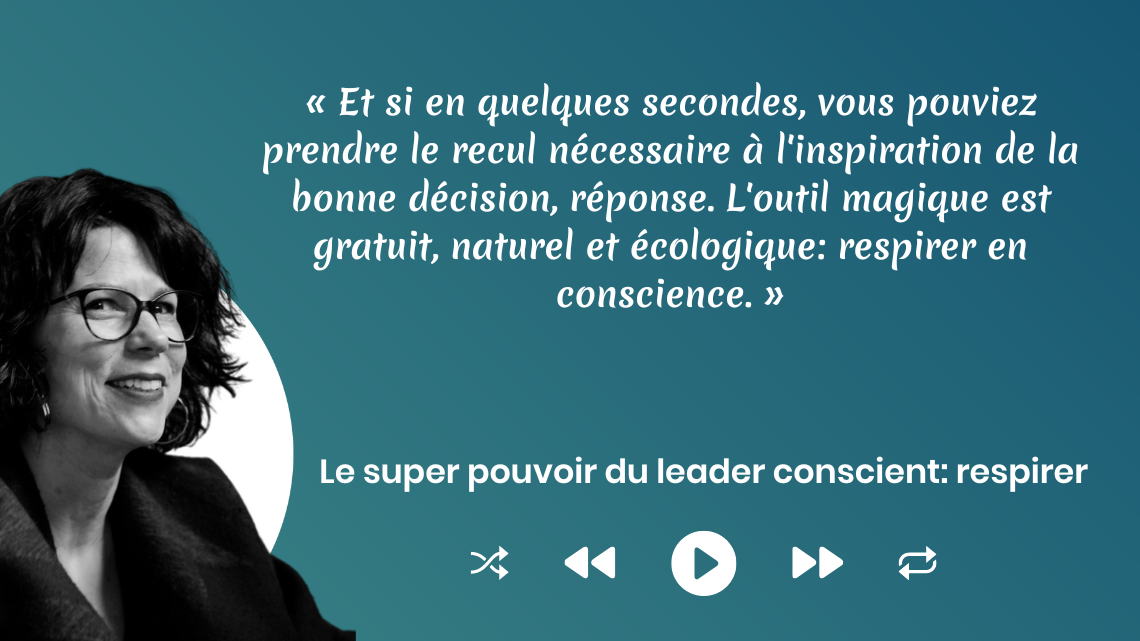 Super pouvoir leader - Valérie Demont Greenheart.business - Lausanne